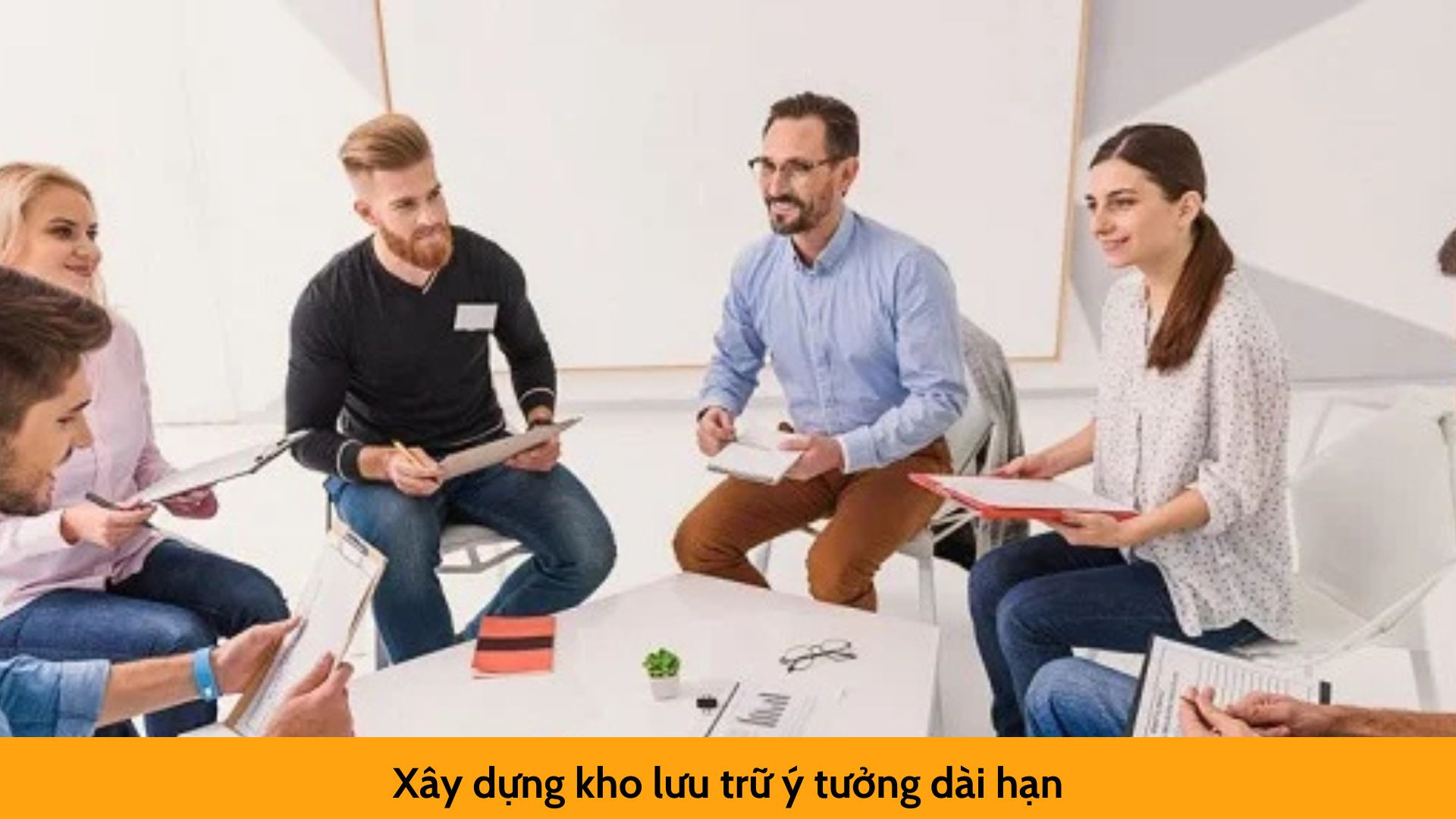 Xây dựng kho lưu trữ ý tưởng dài hạn